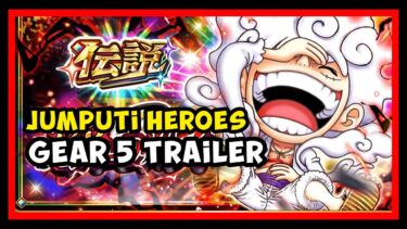 Jumputi Heroes One Piece Gear 5  [ジャンプチ ヒーローズ x ワンピース] (Mobile) Announcement Trailer